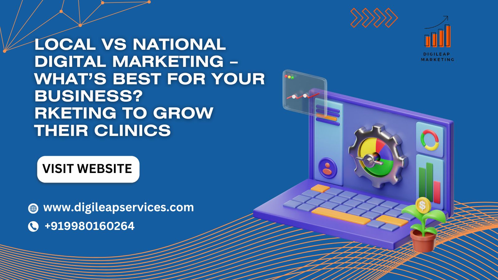 Local vs National Digital Marketing – What’s Best for Your Business