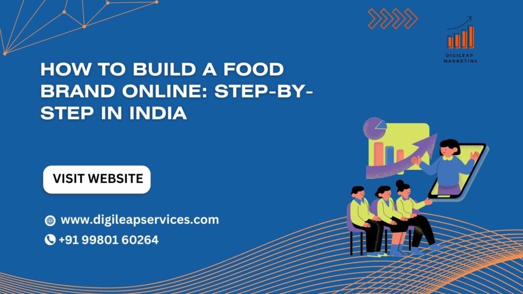 Build a Food Brand Online in India | Step-by-Step Guide