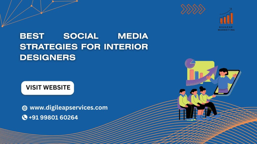 Interior Designer Social Media Strategies That Work