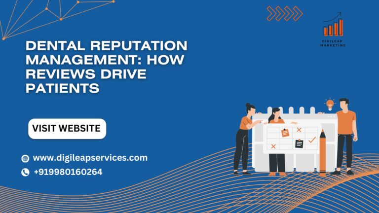 Dental Reputation Management Reviews That Drive Patients