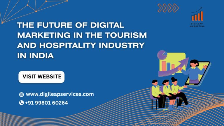 Digital Marketing Tourism India: Future Trends in Hospitality