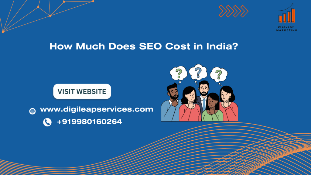 SEO Cost in India Pricing Breakdown for Businesses in 2026
